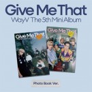 WAYV - [GIVE ME THAT] 5th Mini Album PHOTOBOOK Version thumbnail