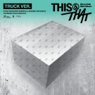 (PRE-ORDER) Stray Kids - THIS & THAT [TRUCK VER.] thumbnail