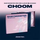 (PRE-ORDER) BABYMONSTER - CHOOM [Jewel Ver.] thumbnail