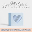 (PRE-ORDER - EUROPE LUCKY DRAW EVENT) CHUU - XO, My Cyberlove [XO Ver.] thumbnail