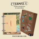 CLOSE YOUR EYES - ETERNALT [Photobook Ver.] thumbnail