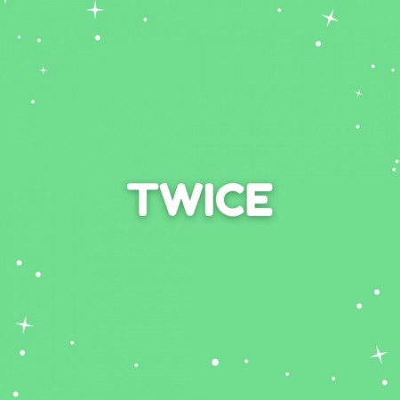 TWICE