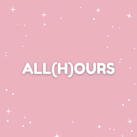 ALL(H)OURS