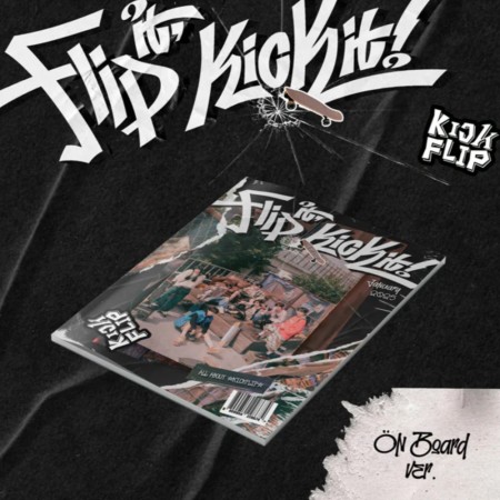 KICKFLIP - [FLIP IT, KICK IT!] 1st Mini Album ON BOARD Version